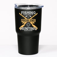 Fishing Solves Most Problems Hunting Solves The Rest Tumbler