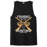 Fishing Solves Most Problems Hunting Solves The Rest PosiCharge Competitor Tank