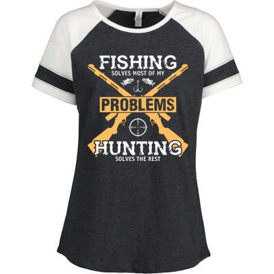 Fishing Solves Most Problems Hunting Solves The Rest Enza Ladies Jersey Colorblock Tee