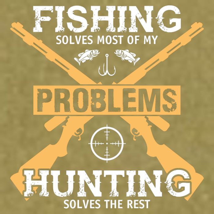 Fishing Solves Most Problems Hunting Solves The Rest Garment-Dyed Women's Muscle Tee