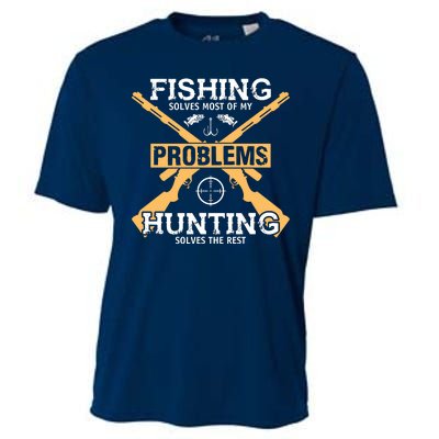 Fishing Solves Most Problems Hunting Solves The Rest Cooling Performance Crew T-Shirt