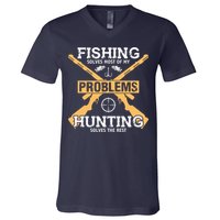 Fishing Solves Most Problems Hunting Solves The Rest V-Neck T-Shirt