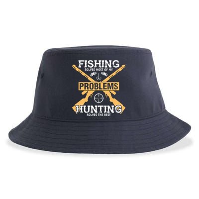 Fishing Solves Most Problems Hunting Solves The Rest Sustainable Bucket Hat