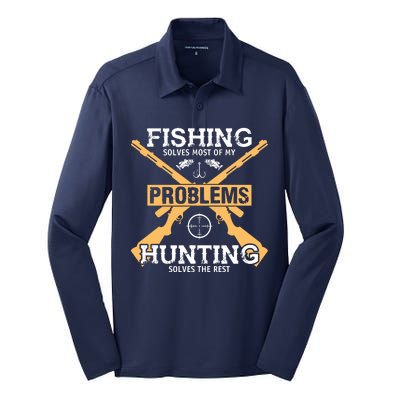 Fishing Solves Most Problems Hunting Solves The Rest Silk Touch Performance Long Sleeve Polo