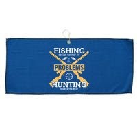 Fishing Solves Most Problems Hunting Solves The Rest Large Microfiber Waffle Golf Towel