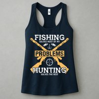 Fishing Solves Most Problems Hunting Solves The Rest Womens Tank Top