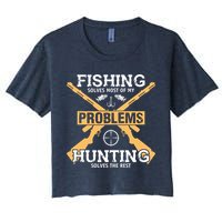 Fishing Solves Most Problems Hunting Solves The Rest Crop Top