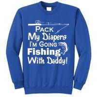 Fishing With Daddy Sweatshirt