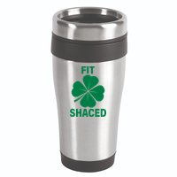 Fit Shaced Funny Irish Drinking Party 16oz Travel Tumbler