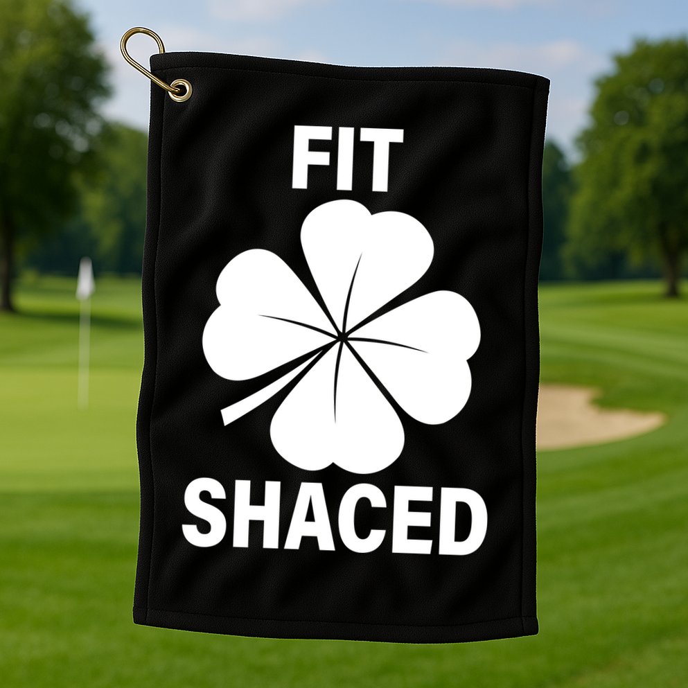 Fit Shaced Funny Irish Drinking Party Golf Towel
