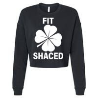 Fit Shaced Funny Irish Drinking Party Cropped Pullover Crew