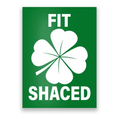 Fit Shaced Funny Irish Drinking Party Poster