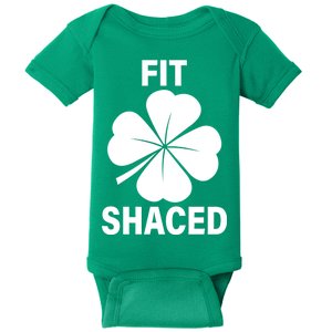 Fit Shaced Funny Irish Drinking Party Baby Bodysuit