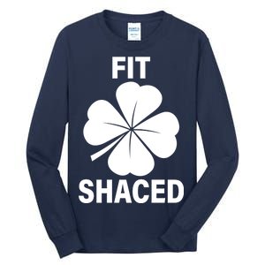 Fit Shaced Funny Irish Drinking Party Tall Long Sleeve T-Shirt