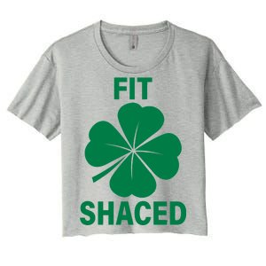 Fit Shaced Funny Irish Drinking Party Women's Crop Top Tee