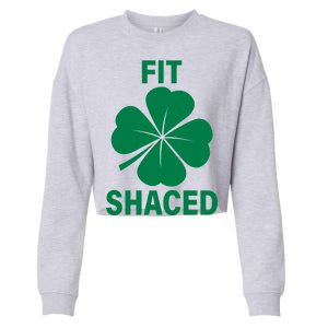 Fit Shaced Funny Irish Drinking Party Cropped Pullover Crew