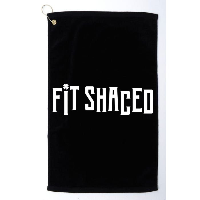 Fit Shaced Funny St. Patrick’s Day Golf Towel