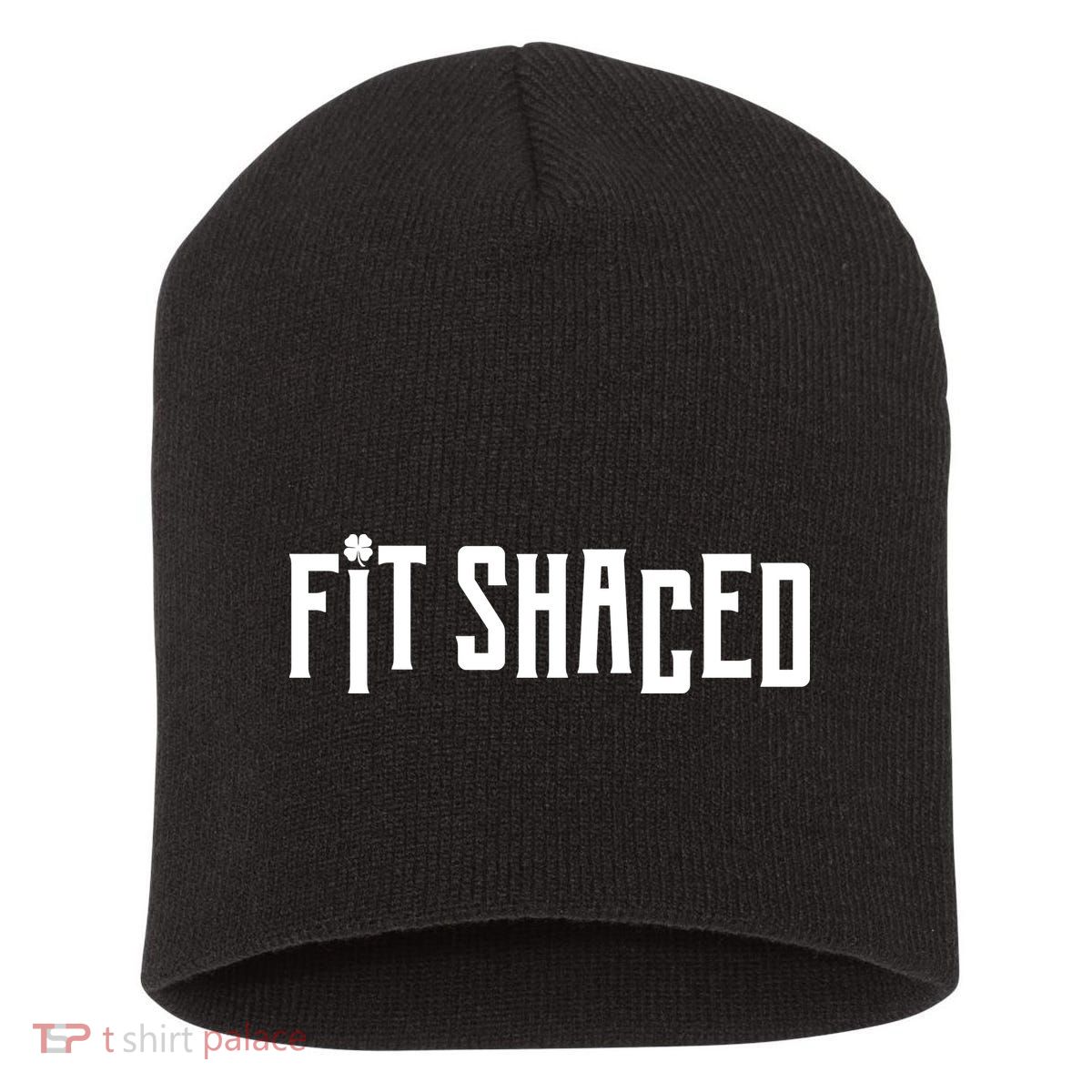 Fit Shaced Funny St. Patrick’s Day Short Acrylic Beanie