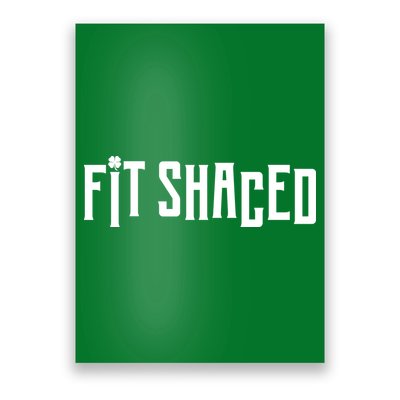 Fit Shaced Funny St. Patrick’s Day Poster