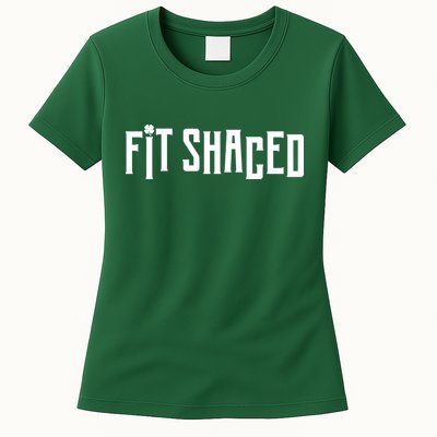 Fit Shaced Funny St. Patrick’s Day Womens T-Shirt