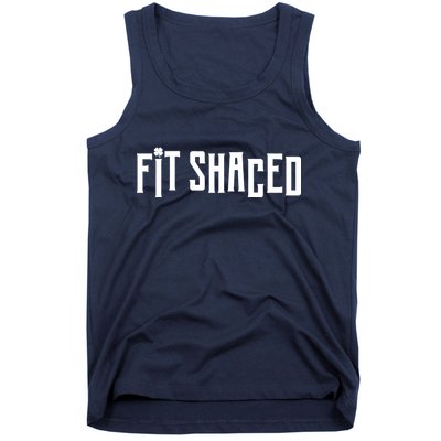 Fit Shaced Funny St. Patrick’s Day Tank Top