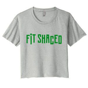 Fit Shaced Funny St. Patrick’s Day Women's Crop Top Tee