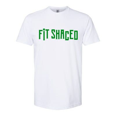 Fit Shaced Funny St. Patrick’s Day Softstyle CVC T-Shirt