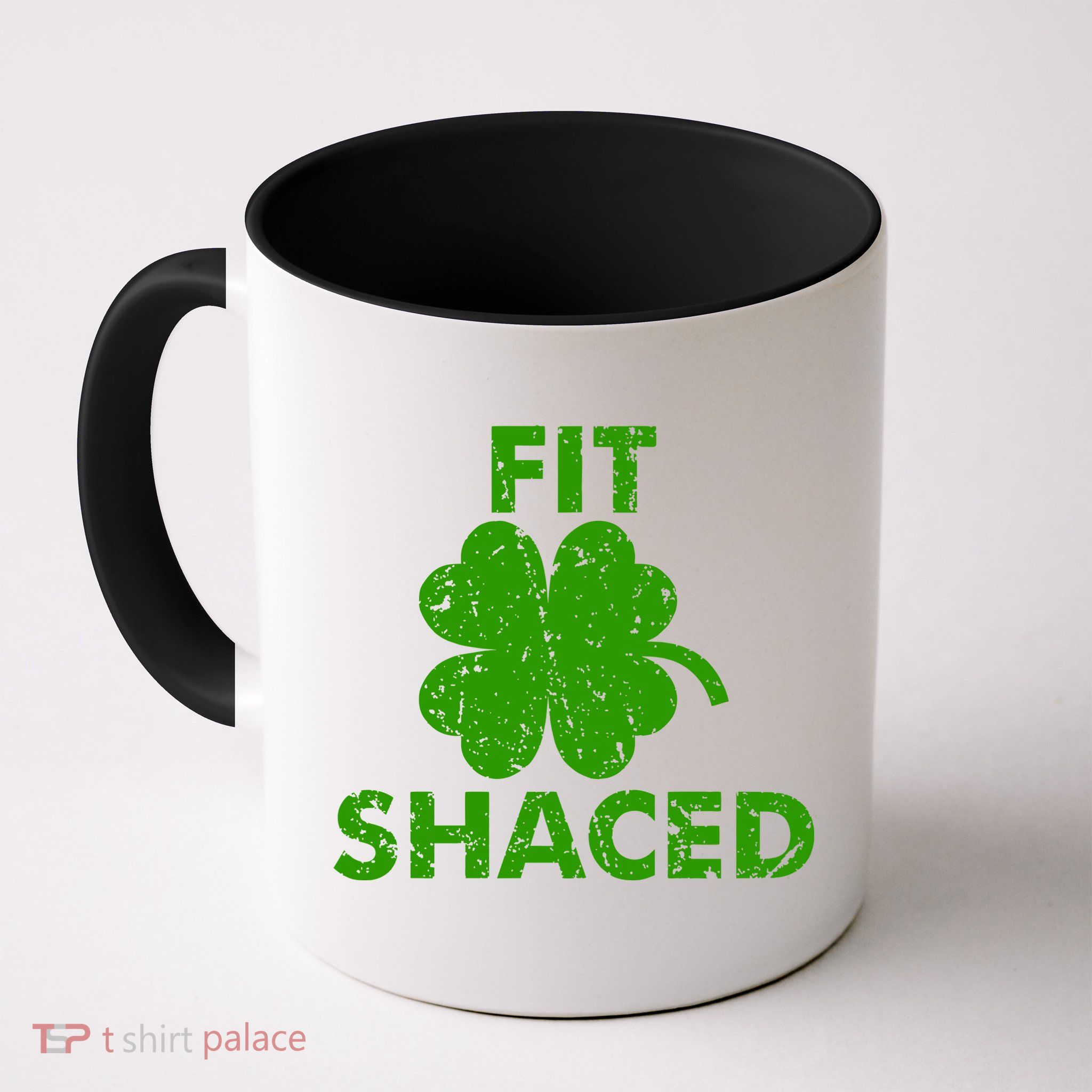 Fit Shaced Funny St. Patrick's Day Irish Clover Beer Drinking Mug