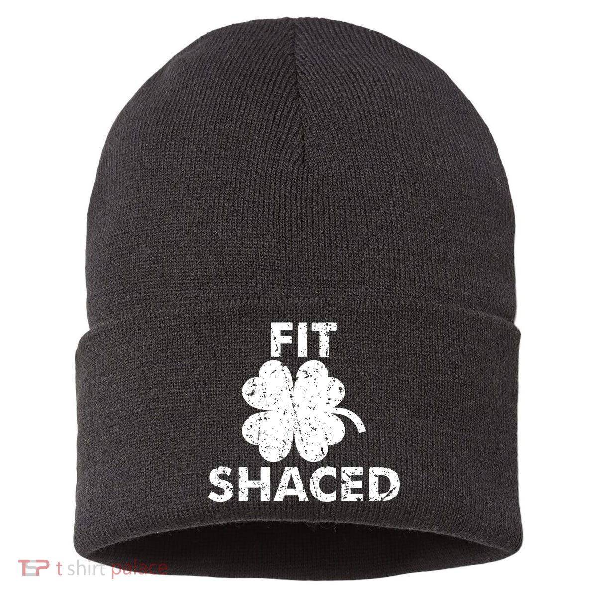 Fit Shaced Funny St. Patrick's Day Irish Clover Beer Drinking Sustainable Knit Beanie