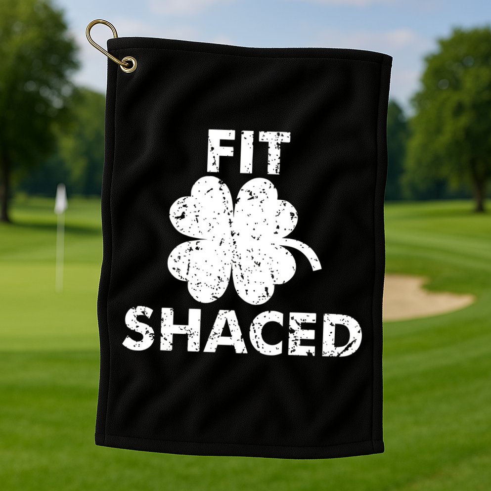 Fit Shaced Funny St. Patrick's Day Irish Clover Beer Drinking Golf Towel