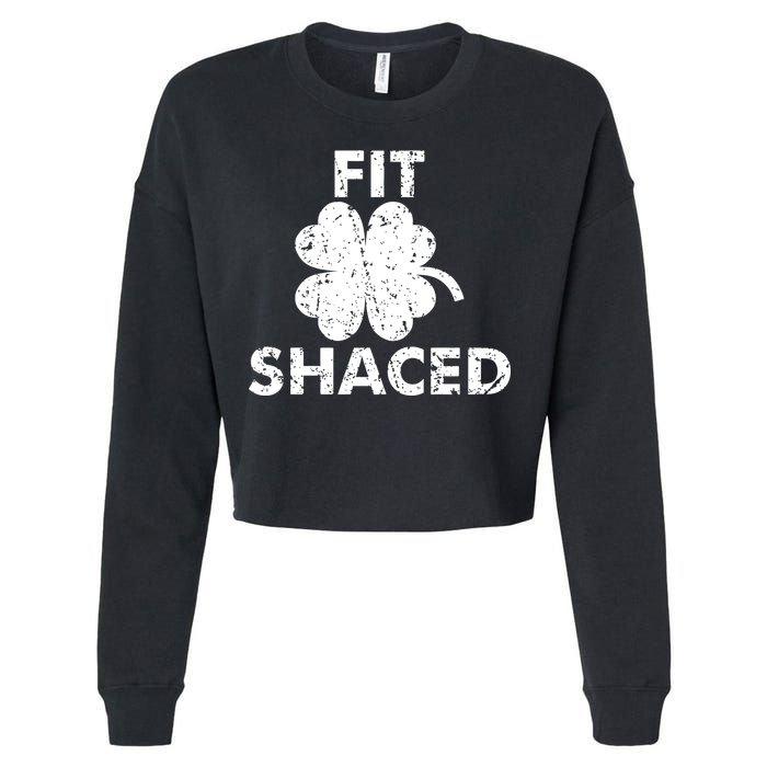 Fit Shaced Funny St. Patrick's Day Irish Clover Beer Drinking Cropped Pullover Crew