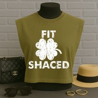 Fit Shaced Funny St. Patrick's Day Irish Clover Beer Drinking Garment-Dyed Women's Muscle Tee