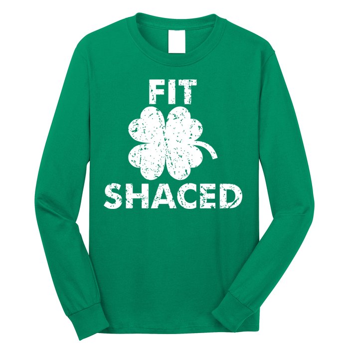 Fit Shaced Funny St. Patrick's Day Irish Clover Beer Drinking Long Sleeve Shirt