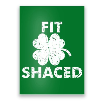 Fit Shaced Funny St. Patrick's Day Irish Clover Beer Drinking Poster