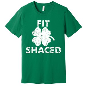 Fit Shaced Funny St. Patrick's Day Irish Clover Beer Drinking Premium T-Shirt