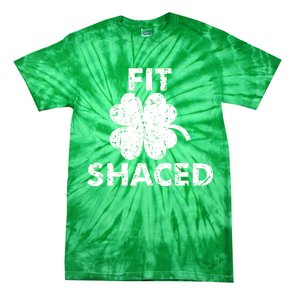 Fit Shaced Funny St. Patrick's Day Irish Clover Beer Drinking Tie-Dye T-Shirt