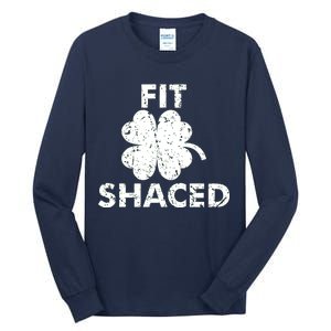 Fit Shaced Funny St. Patrick's Day Irish Clover Beer Drinking Tall Long Sleeve T-Shirt