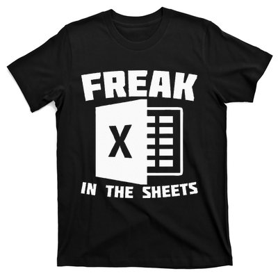 Freak In The Sheets Funny Accountant Analyst Secretary T-Shirt