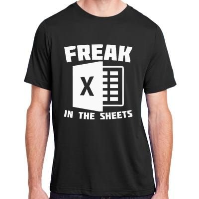 Freak In The Sheets Funny Accountant Analyst Secretary Adult ChromaSoft Performance T-Shirt