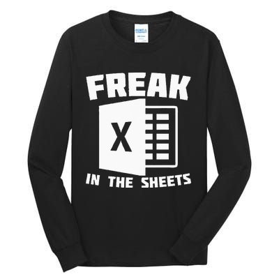 Freak In The Sheets Funny Accountant Analyst Secretary Tall Long Sleeve T-Shirt