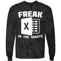 Freak In The Sheets Funny Accountant Analyst Secretary Tie-Dye Long Sleeve Shirt