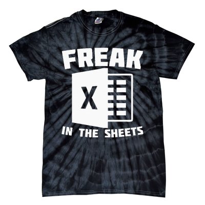 Freak In The Sheets Funny Accountant Analyst Secretary Tie-Dye T-Shirt