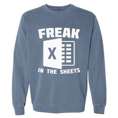 Freak In The Sheets Funny Accountant Analyst Secretary Garment-Dyed Sweatshirt