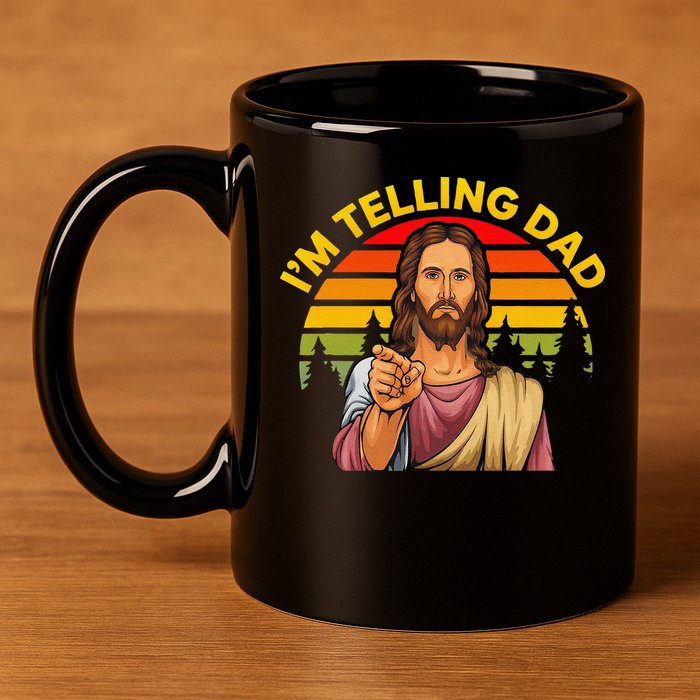 Funny IM Telling Dad Religious Christian Jesus Meme 11oz C Handle Ceramic Mug