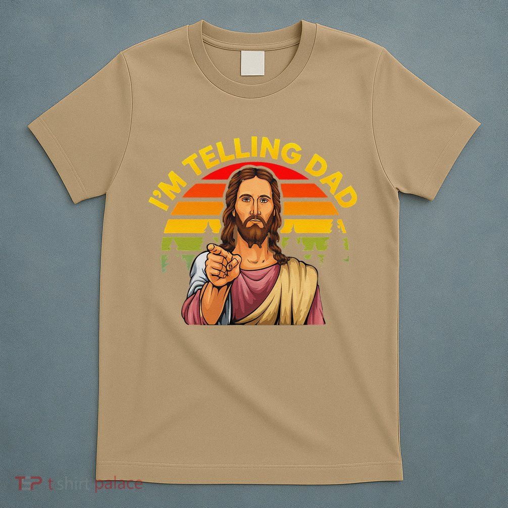 Funny IM Telling Dad Religious Christian Jesus Meme T-Shirt
