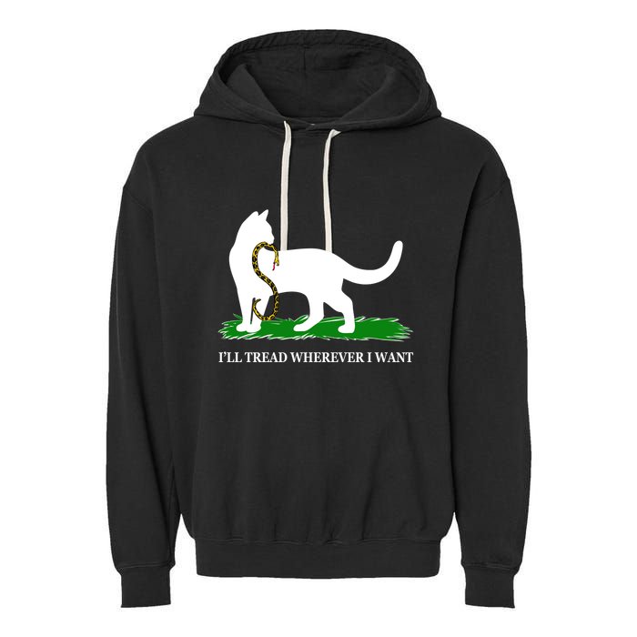 Funny Ill Tread Wherever I Want Cat Vs Tread On Me Snake Garment-Dyed Fleece Hoodie