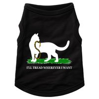 Funny Ill Tread Wherever I Want Cat Vs Tread On Me Snake Doggie Tank