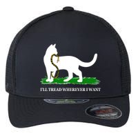 Funny Ill Tread Wherever I Want Cat Vs Tread On Me Snake Flexfit Unipanel Trucker Cap