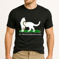 Funny Ill Tread Wherever I Want Cat Vs Tread On Me Snake Performance Shirt