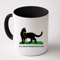 Funny Ill Tread Wherever I Want Cat Vs Tread On Me Snake Mug